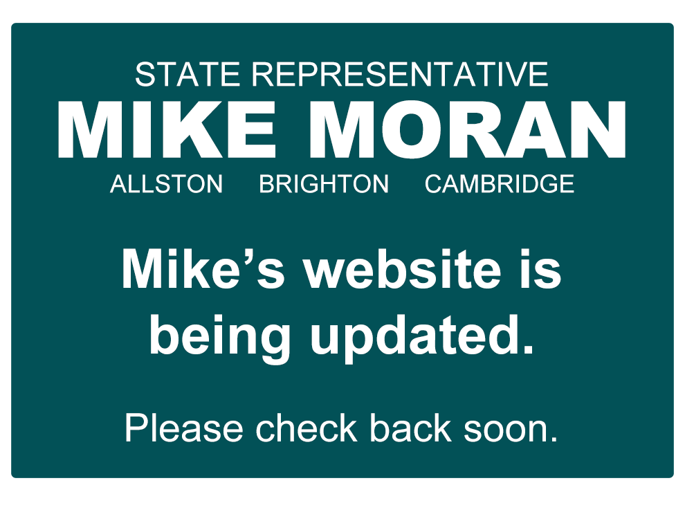 State Representative  Mike Moran - Mike's website is being updated.